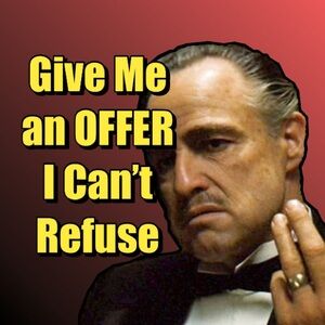 🤑Give Me an OFFER I Can't Refuse!🤑
